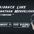 ISLAMOFF - Laidback Luke ft. Jonathan Mendelsohn vs TV Noise - Timebomb (ISLAMOFF ft. DUO BUSINKI MASH UP)