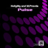 M.PRAVDA - M.Pravda and HollyMy - Pulse (Original)