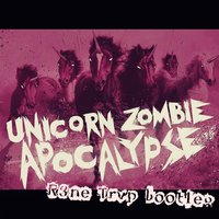 R3ne - Borgore & Sikdope - Unicorn Zoombie Apocalypse (R3ne Trvp Bootleg)