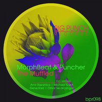Puncher - Puncher  & MorphBeat - The Muffled (Original Mix)