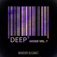 djcarat - Mixed by Dj Carat - Deep Insaide Vol.7 (Live Set)(15.01.16)