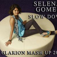 DJ GLARION - Selena Gomez - Slow Down (DJ GLARION Mash Up 2014)