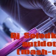 Dj Solodkiy - antidote (mash-up)