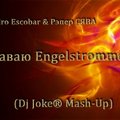 Dj Joke® - Klaas & DJ Sandro Escobar & Рэпер СЯВА - Хаваю Engelstrommeln (Dj Joke® Mash-Up)