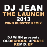 DJ WINN - DJ Jean - The Launch 2013 (Winn DubStep Remix)