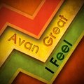 DJ Kriket - Avan Great - I Feel  (DJ Kriket remix 2013)