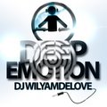WilyamDeLove - DEEP EMOTION mixed by DjWILYAMDELOVE