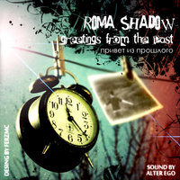 Roma Shadow - Roma Shadow feat D!sstre-Дети Луны(при участии Julia)(Alter Ego prod.)