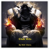 kitt_chris - Club Hits Dj Kitt Chris