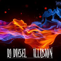 DJ DIESEL - illusion ( Original Mix )