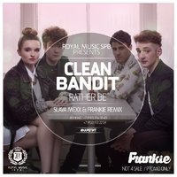 Frankie - Clean Bandit - Rather Be (DJ Mexx & Frankie Radio Remix)