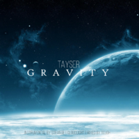 TAYSER - Gravity