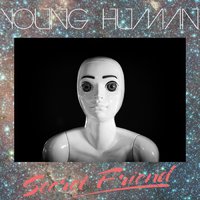 YOUNG HUMAN - 