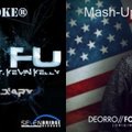 Dj Joke® - Deorro feat Kevin Kelly, Mr. Fu - For Your Diary (Dj Joke® Mash-Up)