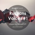 DimastOFF - Russians Voices #1 - Mixed by DimastOFF