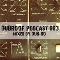 Roman Dub - DUBROOF Podcast # 003 / March 2013 / mixed by DUB-RO