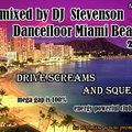 DJ_Stevenson - mixed by DJ Stevenson -- Dancefloor Miami Beach 2013