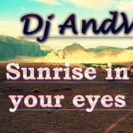 Dj AndVans - Sunrise in your eyes
