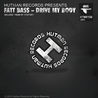 Vysotskiy - Fatt Bass - Drive My Body (Vysotskiy remix)