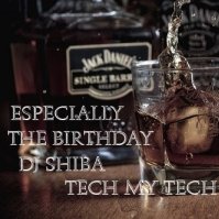 DJ SHIBA - especially the birthday