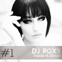 Dj Lady ROXY - inside a dream #2 (mix)