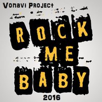 Doctor Free - Vonavi Project - Rock Me Baby