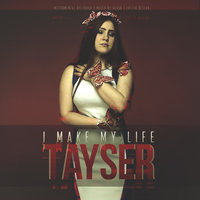 TAYSER - I Make My Life (Nikko Lay Remix)
