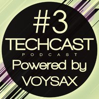 VOYSAX - Techcast Session // Episode #003