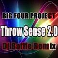 Dj Baffle - Big Four Project – Throw Sense 2.0 (DJ Baffle Remix)