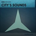 Den Shender - Den Shender - City's Sounds (Original Mix)