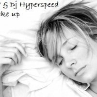 DJ Hyperspeed "Breath Elements [creative music]" - Ambre' & Dj Hyperspeed - Just Wake Up (original сut)