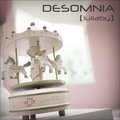 Desomnia - Desomnia - Lullaby (cut)