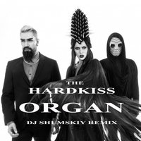 SHUMSKIY - The Hardkiss - Organ (DJ SHUMSKIY remix)