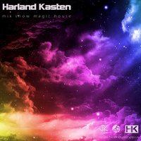 Harland Kasten - Harland Kasten - Mix Show Magic House 2015 [Episode 1]