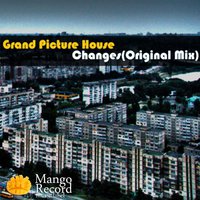 Grand Picture House - Changes
