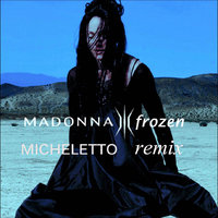 Micheletto - Madonna - Frozen (Micheletto Remix)