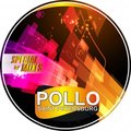 POLLO - POLLO - Music of the Universe mix