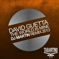 Dj Martin - David Guetta - The World is Mine (Dj Martin Remix ) [2013]