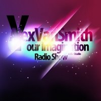 DJ AlexVanSmith - DJ AlexVanSmith - You Imagination Radio Show  (Episode # 2)
