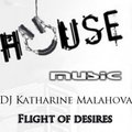 DJ Katharine Malahova - Flight of Desires