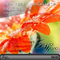 MarGo Lane - Alex Heat feat. MarGo Lane - My Dream (MIKE MILL Remix)