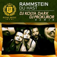 DJ PROKUROR - Rammstein - Du Hast (DJ Kolya Dark & DJ Prokuror Remix)