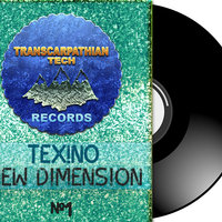 Transcarpathian Tech Records - Tex!no - New Dimension (Original Mix)