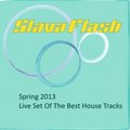 Slava Flash - Spring 2013 V2@Slava Flash in Da Mix