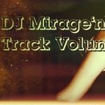DJ Mirage`ns - Track 3 Volume