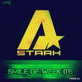 Dj Anatoliy Stark - Dj Anatoliy Stark - Smile Of Week 015