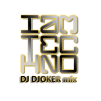 DJ DJoker - DJ DJoker - I am Techno - mix