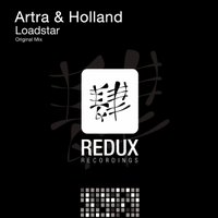 Artra & Holland - Artra & Holland - Loadstar (Original Mix)