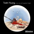 Toshi Young - LIVE from Cupidon Fight 16.02.2013