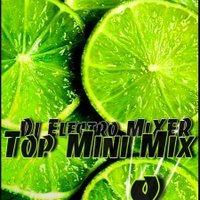 Dj Electro MiXER - Dj Electro MiXER - Top Mini Mix v.8